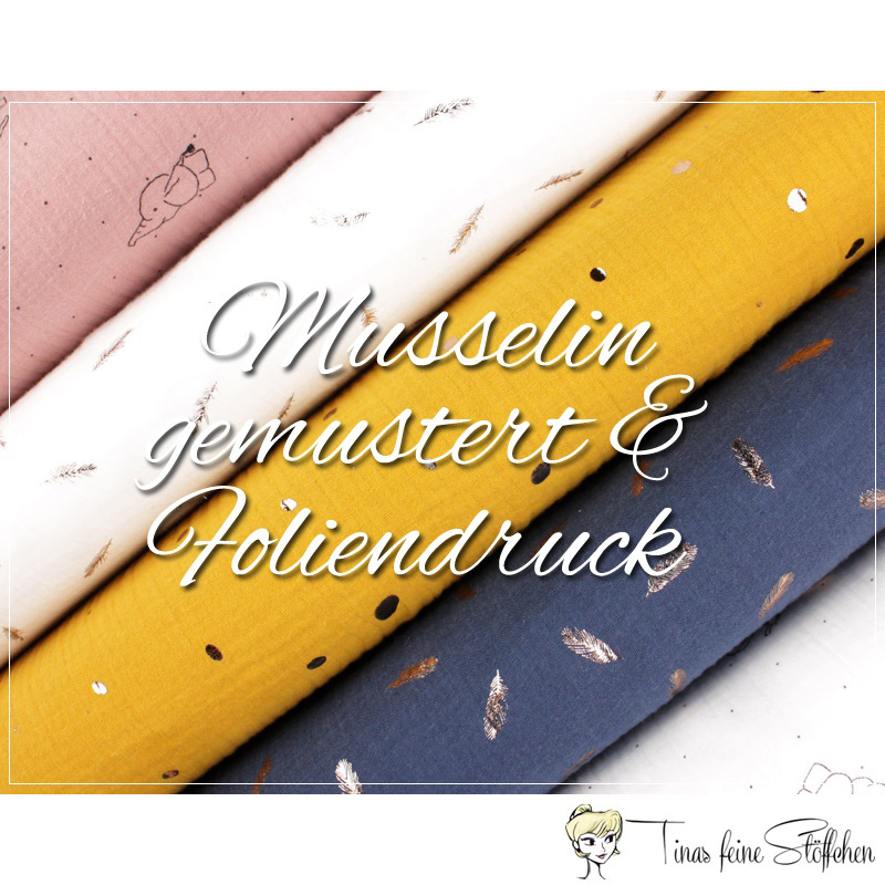 Musselin patterned & foil print